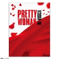PRETTY WOMAN The Musical �p���t���b�g